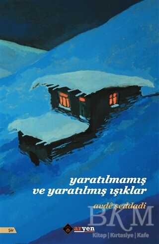 Yaratılmamış ve Yaratılmış Işıklar - Aryen Yayınları