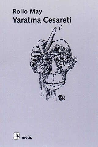 Yaratma Cesareti - Metis Yayınları