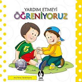 Yardım Etmeyi Öğreniyoruz - Çakıl Yayınları