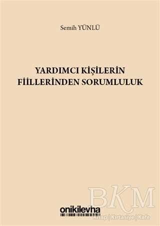 Yardımcı Kişilerin Fiillerinden Sorumluluk - On İki Levha Yayınları