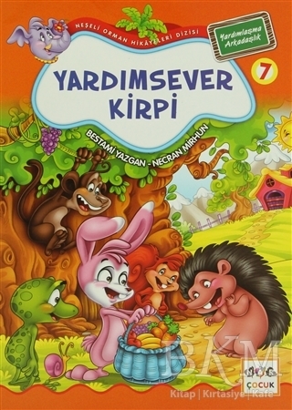 Yardımsever Kirpi 7 - Yardımlaşma Arkadaşlık - Nar Çocuk