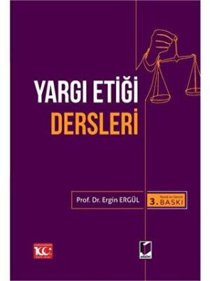 Yargı Etiği Dersleri - 1