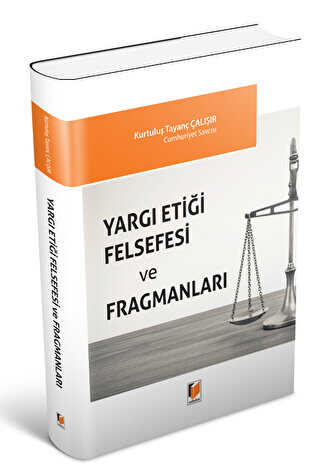 Yargı Etiği Felsefesi ve Fragmanları - Adalet Yayınevi