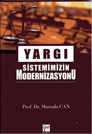 Yargı Sistemimizin Modernizasyonu - Gazi Kitabevi