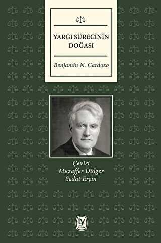 Yargı Sürecinin Doğası - Tekin Yayınevi