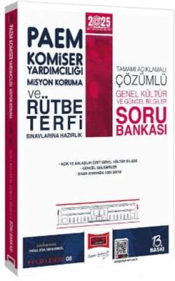 2025 PAEM Komiser Yardımcılığı Misyon Koruma ve Rütbe Terfi Sınavlarına Hazırlık Genel Kültür Güncel Bilgiler Soru Bankası - 1