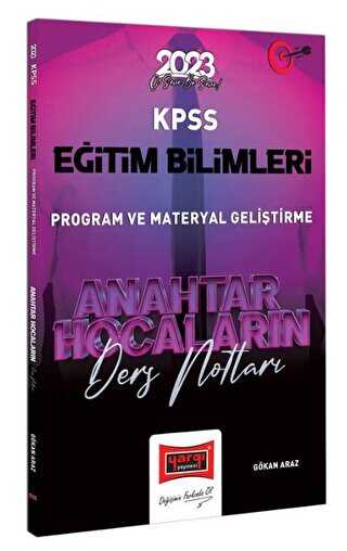 Yargı Yayınevi Yargı Yayınları 2023 KPSS Eğitim Bilimleri Anahtar Hocaların Program Geliştirme Ders Notları