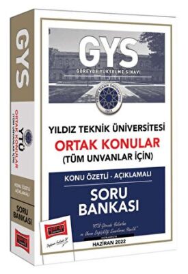 Yargı Yayınevi Yargı Yayınları GYS Yıldız Teknik Üniversitesi Ortak Konular Tüm Ünvanlar İçin Konu Özetli - Açıklamalı Soru Bankası - 1
