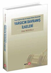 Yargıcın Davranış İlkeleri - Beta Yayınevi