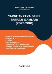 Yargıtay Ceza Genel Kurulu İlamları 2023-2010 - Platon Hukuk