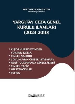 Yargıtay Ceza Genel Kurulu İlamları 2023-2010 - 1
