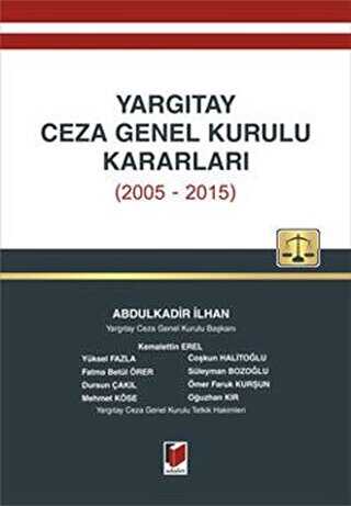 Yargıtay Ceza Genel Kurulu Kararları 2005-2015 - 1