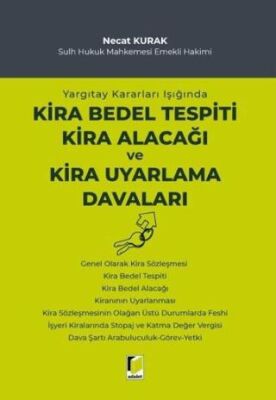 Yargıtay Kararları Işığında Kira Bedel Tespiti Kira Alacağı ve Kira Uyarlama Davaları - 1