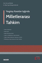 Yargıtay Kararları Işığında Milletlerarası Tahkim - Seçkin Yayıncılık