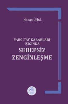 Yargıtay Kararları Işığında Sebepsiz Zenginleşme - 1