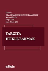Yargıya Etikle Bakmak - On İki Levha Yayınları