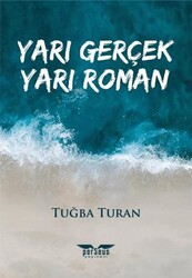 Yarı Gerçek Yarı Roman - Perseus