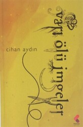 Yarı Ölü İmgeler - Klaros Yayınları