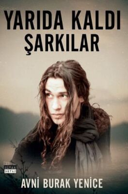 Yarıda Kaldı Şarkılar - 1