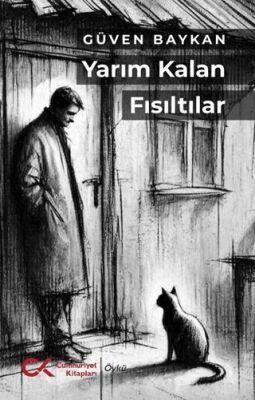 Yarım Kalan Fısıltılar - 1