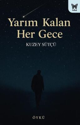 Yarım Kalan Her Gece - 1