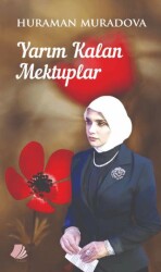 Yarım Kalan Mektuplar - Turay Kitap Yayıncılık