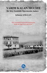 Yarım Kalan Mucize - Alden Yayınları