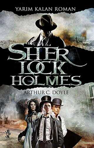 Yarım Kalan Roman - Sherlock Holmes - Venedik Yayınları
