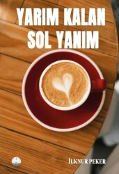 Yarım Kalan Sol Yanım - Odessa Yayınevi