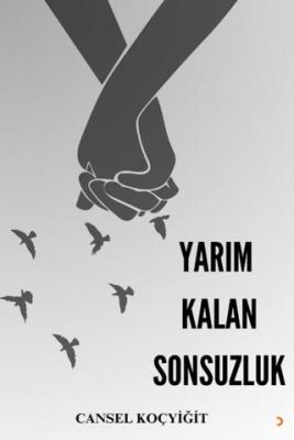 Yarım Kalan Sonsuzluk - 1