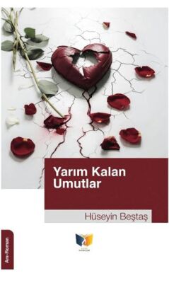 Yarım Kalan Umutlar - 1