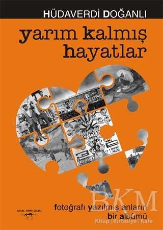 Yarım Kalmış Hayatlar - 1