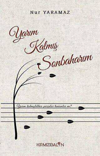 Yarım Kalmış Sonbaharım - Kırmızı Balon Yayınevi