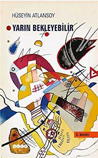 Yarın Bekleyebilir - Hece Yayınları