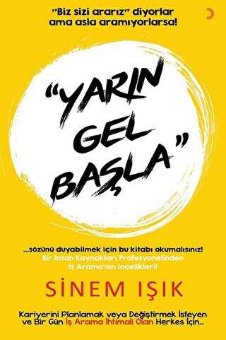 Yarın Gel Başla - Cinius Yayınları