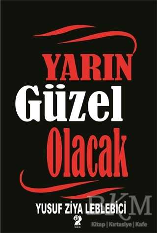 Yarın Güzel Olacak - İştirak Yayınevi