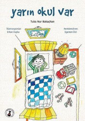 Yarın Okul Var - Misket Kitap