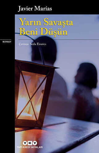 YARIN SAVAŞTA BENİ DÜŞÜN - Yapı Kredi Yayınları