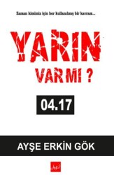 Yarın Var Mı ? 04:17 - Atakar Yayıncılık