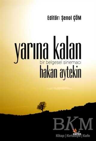 Yarına Kalan - Kriter Yayınları