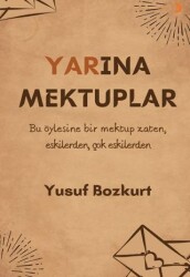 Yarına Mektuplar - Cinius Yayınları
