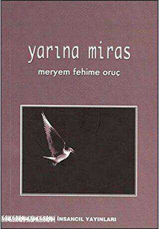 Yarına Miras - İnsancıl Yayınları
