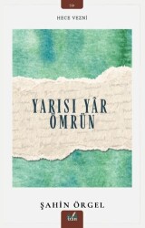 Yarısı Yar Ömrün - İzan Yayıncılık