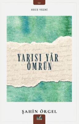 Yarısı Yar Ömrün - 1