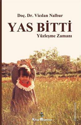 Yas Bitti Yüzleşme Zamanı - 1
