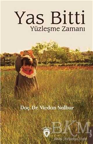 Yas Bitti Yüzleşme Zamanı - Dorlion Yayınları