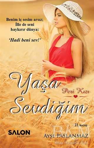 Yaşa Sevdiğim - Salon Yayınları