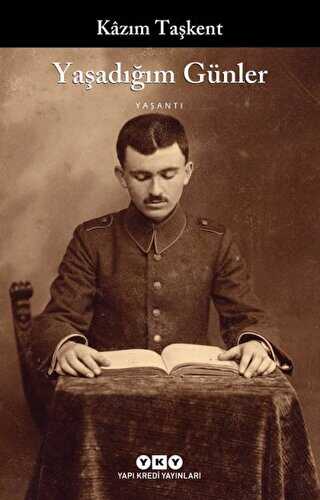 Yaşadığım Günler - Yapı Kredi Yayınları