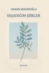 Yaşadığım Şiirler - İkinci Adam Yayınları