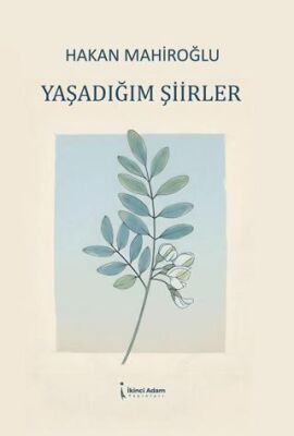 Yaşadığım Şiirler - 1